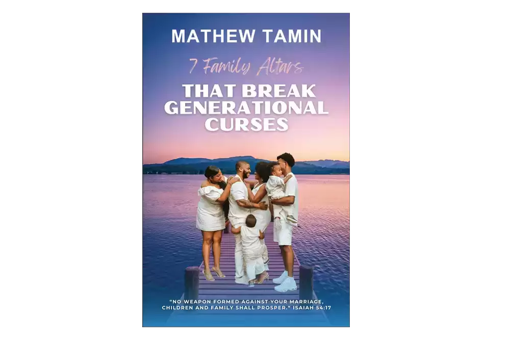 7 Family Altars That Break Generational Curses Paperback